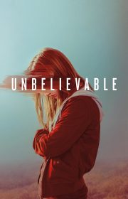 دانلود سریال Unbelievable بدون سانسور با زیرنویس فارسی چسبیده