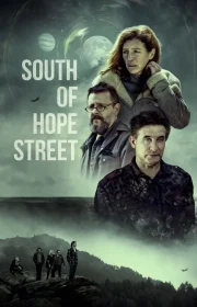 دانلود فیلم South of Hope Street 2024 بدون سانسور با زیرنویس فارسی چسبیده