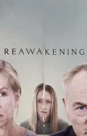 دانلود فیلم Reawakening 2024 بدون سانسور با زیرنویس فارسی چسبیده