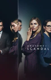 دانلود سریال آناتومی یک رسوایی Anatomy of a Scandal بدون سانسور با زیرنویس فارسی چسبیده
