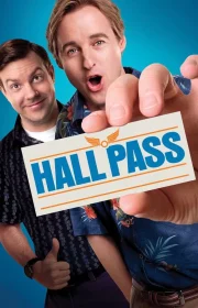 دانلود فیلم Hall Pass 2011 بدون سانسور با زیرنویس فارسی چسبیده