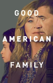 دانلود سریال خانواده خوب آمریکایی Good American Family بدون سانسور با زیرنویس فارسی چسبیده