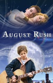 دانلود فیلم August Rush 2007 بدون سانسور با زیرنویس فارسی چسبیده