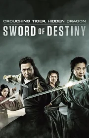 دانلود فیلم Crouching Tiger, Hidden Dragon: Sword of Destiny 2016 بدون سانسور با زیرنویس فارسی چسبیده