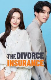 دانلود سریال بیمه طلاق The Divorce Insurance بدون سانسور با زیرنویس فارسی چسبیده
