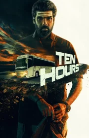 دانلود فیلم Ten Hours 2025 بدون سانسور با زیرنویس فارسی چسبیده