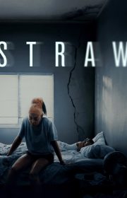 دانلود فیلم Straw 2025 بدون سانسور با زیرنویس فارسی چسبیده
