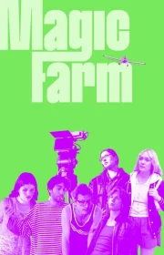 دانلود فیلم Magic Farm 2025 بدون سانسور با زیرنویس فارسی چسبیده