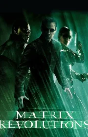 دانلود فیلم ماتریکس: انقلاب ها The Matrix Revolutions 2003 بدون سانسور با زیرنویس فارسی چسبیده
