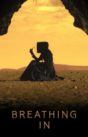 دانلود فیلم Breathing In 2023 بدون سانسور با زیرنویس فارسی چسبیده