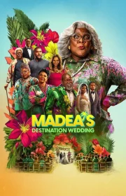 دانلود فیلم Madea’s Destination Wedding 2025 بدون سانسور با زیرنویس فارسی چسبیده