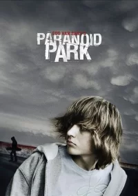 دانلود فیلم Paranoid Park 2007 بدون سانسور با زیرنویس فارسی چسبیده