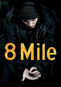 دانلود فیلم 8 مایل 8 Mile 2002