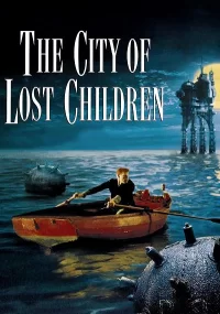 دانلود فیلم The City of Lost Children 1995