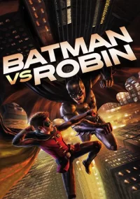 دانلود دوبله فارسی انیمیشن بتمن در برابر رابین Batman vs. Robin 2015