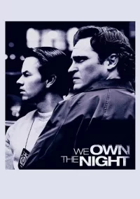 دانلود فیلم We Own the Night 2007