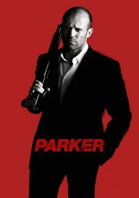 دانلود فیلم Parker 2013