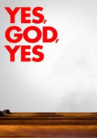 دانلود فیلم Yes God Yes 2019