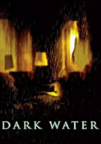دانلود فیلم Dark Water 2005