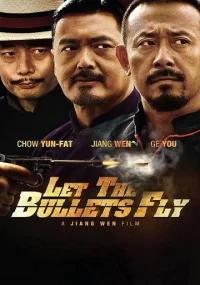 دانلود فیلم Let the Bullets Fly 2010