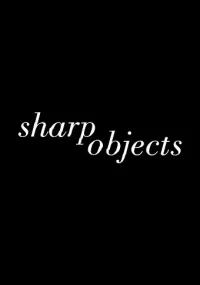 دانلود سریال Sharp Objects