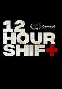 دانلود فیلم 12 Hour Shift 2020