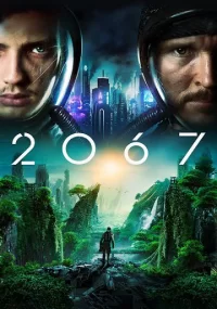 دانلود فیلم 2067 2020