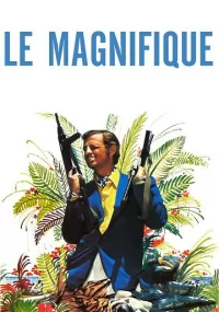 دانلود فیلم Le Magnifique 1973
