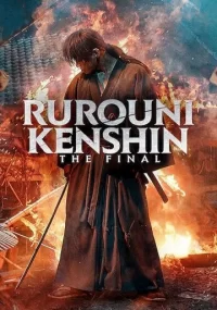 دانلود فیلم Rurouni Kenshin The Final 2021