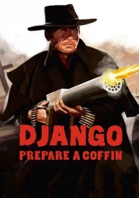 دانلود فیلم Django Prepare a Coffin 1968