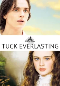 دانلود فیلم تاک ابدی Tuck Everlasting 2002 بدون سانسور با زیرنویس فارسی چسبیده