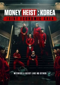 دانلود سریال Money Heist Korea Joint Economic Area