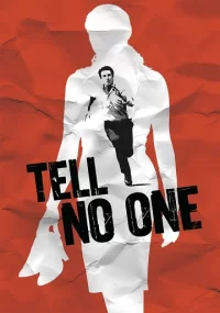 دانلود فیلم Tell No One 2006 بدون سانسور با زیرنویس فارسی چسبیده