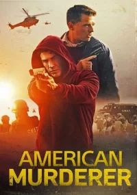 دانلود فیلم American Murderer 2022 بدون سانسور با زیرنویس فارسی چسبیده