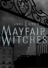 دانلود سریال Anne Rice's Mayfair Witches بدون سانسور با زیرنویس فارسی چسبیده