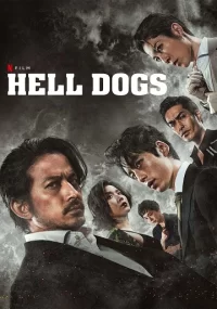 دانلود فیلم Hell Dogs 2022 بدون سانسور با زیرنویس فارسی چسبیده