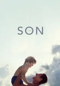 دانلود فیلم The Son 2022 بدون سانسور با زیرنویس فارسی چسبیده