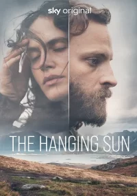 دانلود فیلم The Hanging Sun 2022 بدون سانسور با زیرنویس فارسی چسبیده