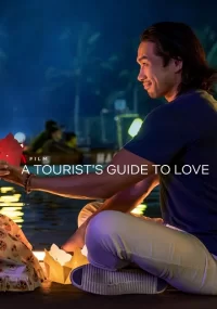 دانلود فیلم A Tourist's Guide to Love 2023 بدون سانسور با زیرنویس فارسی چسبیده