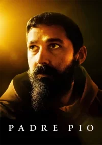 دانلود فیلم Padre Pio 2022 بدون سانسور با زیرنویس فارسی چسبیده