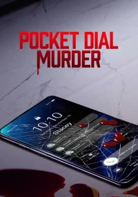 دانلود فیلم Pocket Dial Murder 2023 بدون سانسور با زیرنویس فارسی چسبیده