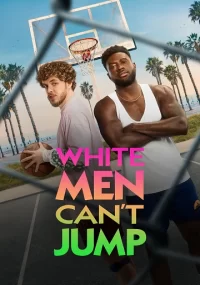 دانلود فیلم White Men Can't Jump 2023 بدون سانسور با زیرنویس فارسی چسبیده