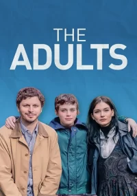دانلود فیلم The Adults 2023 بدون سانسور با زیرنویس فارسی چسبیده