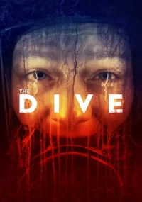 دانلود فیلم The Dive 2023 بدون سانسور با زیرنویس فارسی چسبیده