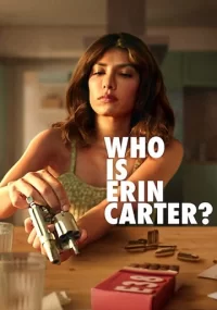 دانلود سریال Who Is Erin Carter بدون سانسور با زیرنویس فارسی چسبیده