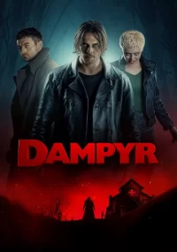 دانلود فیلم Dampyr 2022 دوبله فارسی بدون سانسور