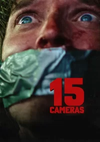 دانلود فیلم 15 Cameras 2023 بدون سانسور با زیرنویس فارسی چسبیده
