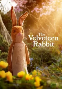 دانلود فیلم خرگوش مخملی The Velveteen Rabbit 2023 بدون سانسور با زیرنویس فارسی چسبیده