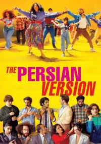 دانلود فیلم نسخه ایرانی The Persian Version 2023 بدون سانسور با زیرنویس فارسی چسبیده
