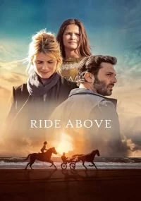 دانلود فیلم Ride Above 2022